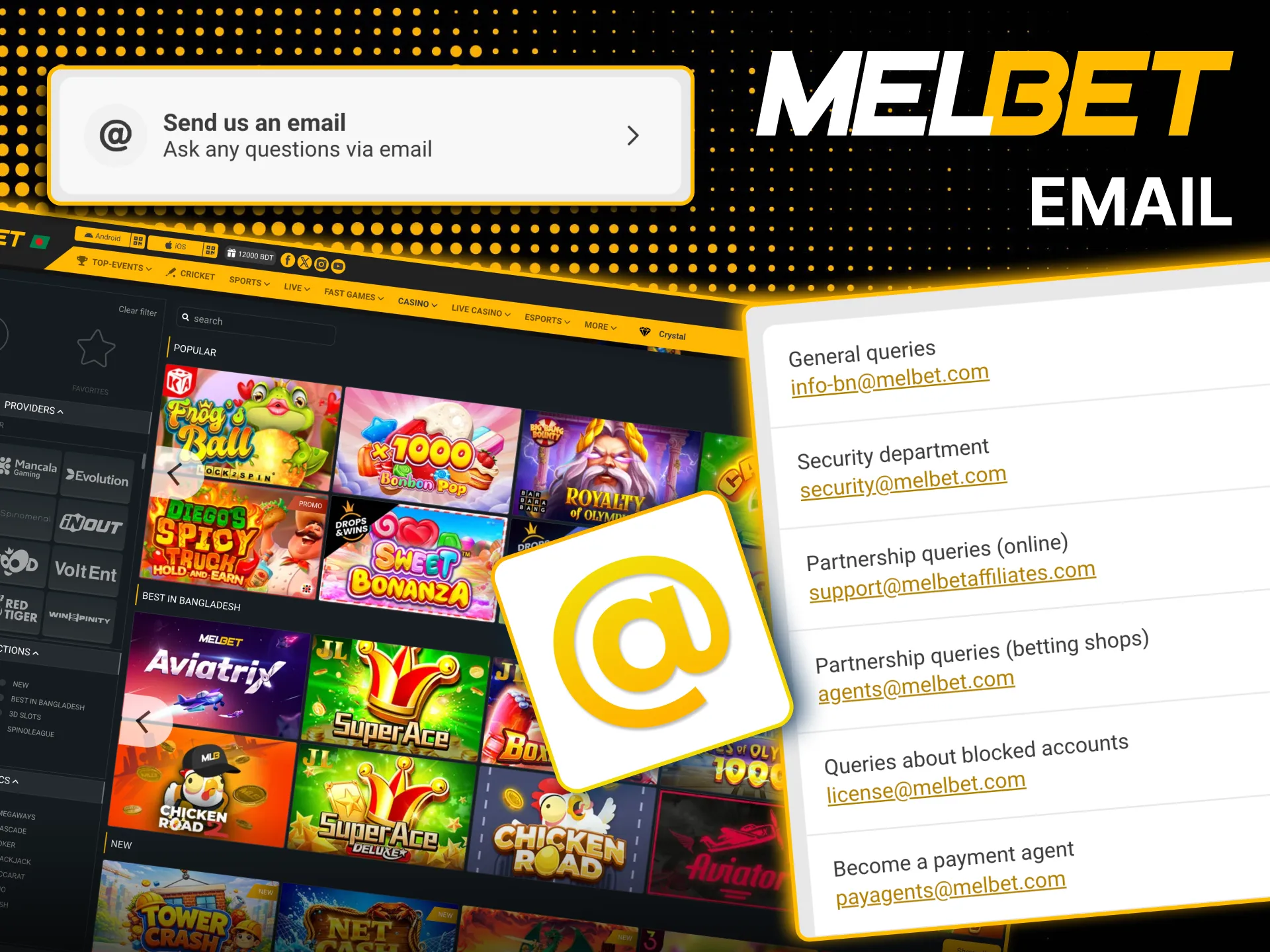 Use Melbet email for KYC and account closure requests.